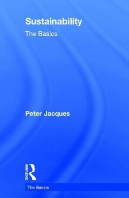 Sustainability: The Basics - Peter Jacques