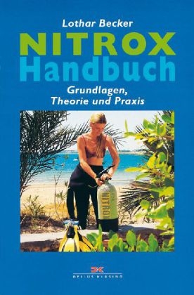 NITROX-Handbuch - Lothar Becker