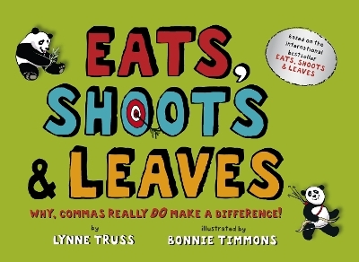 Eats, Shoots & Leaves For Children - Lynne Truss