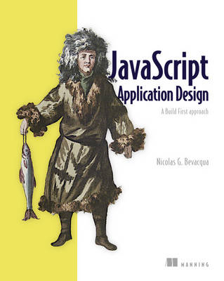 JavaScript Application Design - Nicholas Bevacqua