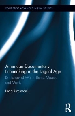 American Documentary Filmmaking in the Digital Age - Lucia Ricciardelli