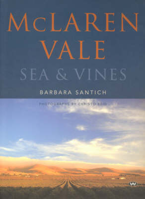 McLaren Vale: Sea and Vines - Barbara Santich