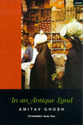 In an Antique Land - Amitav Ghosh