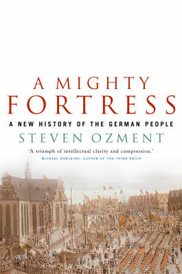 Mighty Fortress - Steven Ozment