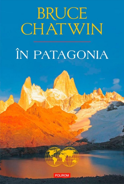 În Patagonia -  Chatwin Bruce