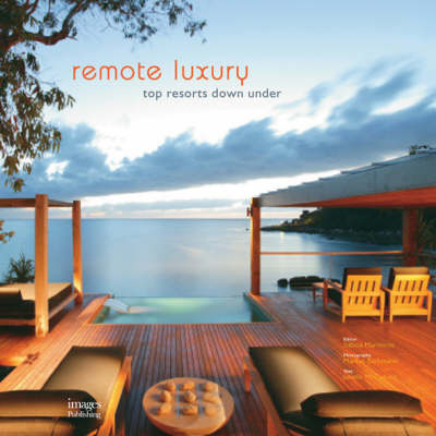 Remote Luxury - Sabina Marreiros, Markus Bachmann