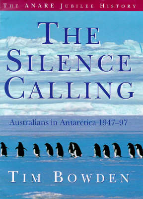 The Silence Calling - Tim Bowden