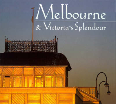 Melbourne and Victoria's Splendour - Jiri Lochman