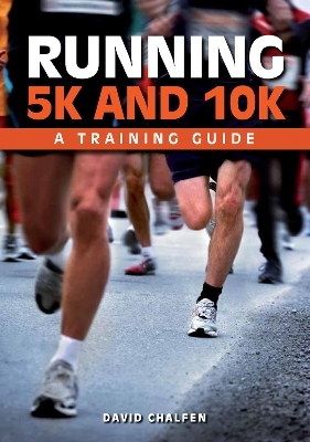 Running 5K and 10K - David Chalfen