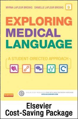 Exploring Medical Language - Text and Elsevier Adaptive Learning Package - Myrna LaFleur Brooks, Danielle LaFleur Brooks