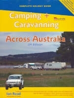 Camping and Caravanning Across Australia - Ian Read