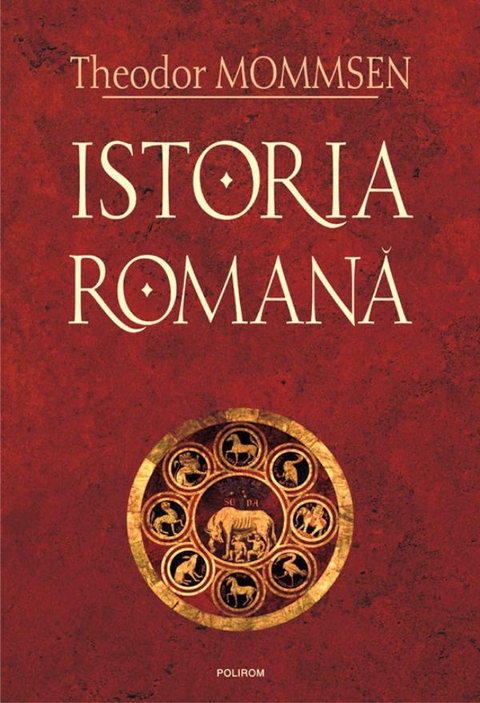 Istoria romana (4 volume) -  Theodor Mommsen