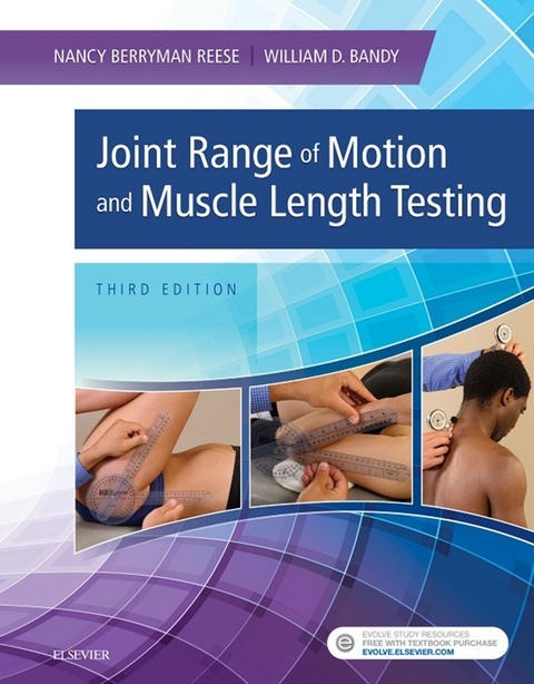 Joint Range of Motion and Muscle Length Testing - E-Book -  Nancy Berryman Reese,  William D. Bandy