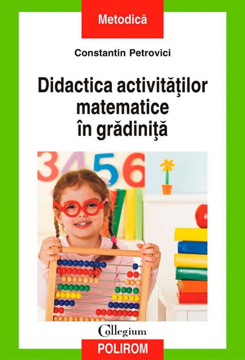 Didactica activităților matematice în grădiniță - Constantin Petrovici