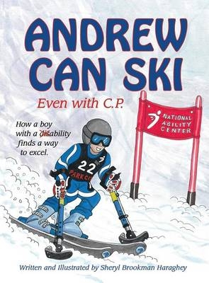 Andrew Can Ski - Sheryl L Haraghey