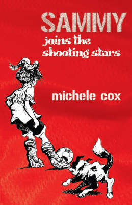 Sammy Joins the Shooting Stars - Michele Cox, Janice Marriott