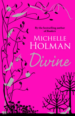 Divine - Michelle Holman