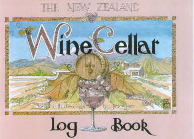 New Zealand Wine Cellar Logbook -  AYERS,  David Bateman Ltd.