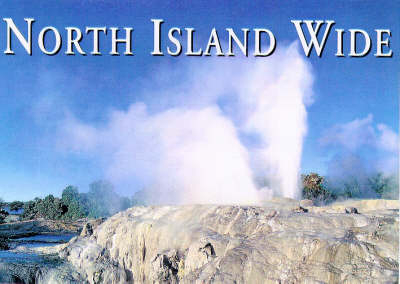 North Island Wide - Peter Bush, Haddon Lowry