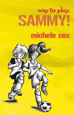 Way to Play Sammy - Michele Cox, Janice Marriott