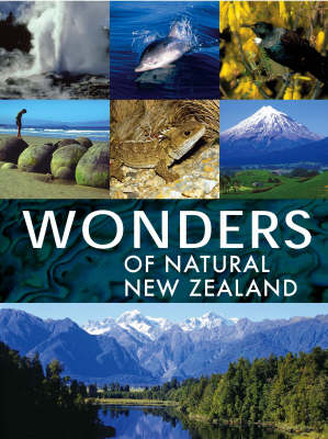 Wonders of Natural New Zealand - R Chambers