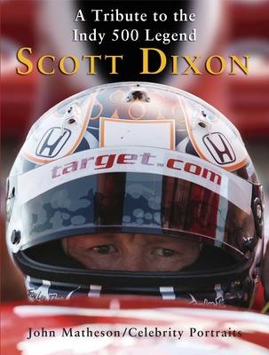 Scott Dixon - John Matheson