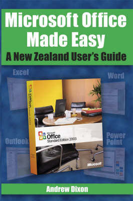 Microsoft Office Made Easy - Andrew Dixon