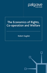 The Economics of Rights, Co-operation and Welfare - R. Sugden