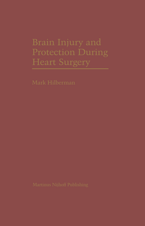 Brain Injury and Protection During Heart Surgery - 