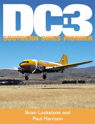 Dc3: Southern Skies Pioneer - Brian Lockstone, Paul Harrison