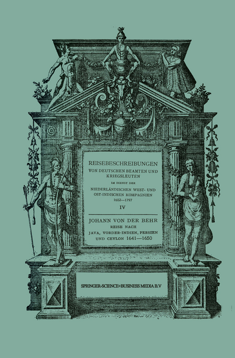 Reise nach Java, Vorder-Indien, Persien und Ceylon 1641–1650 - Johann Behr