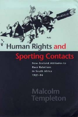 Human Rights and Sporting Contacts - Malcolm Templeton