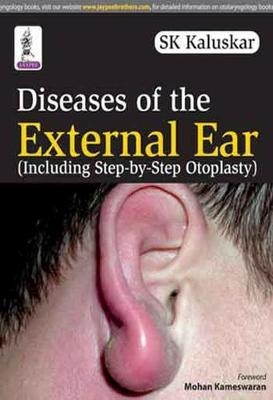 Diseases of the External Ear - SK Kaluskar