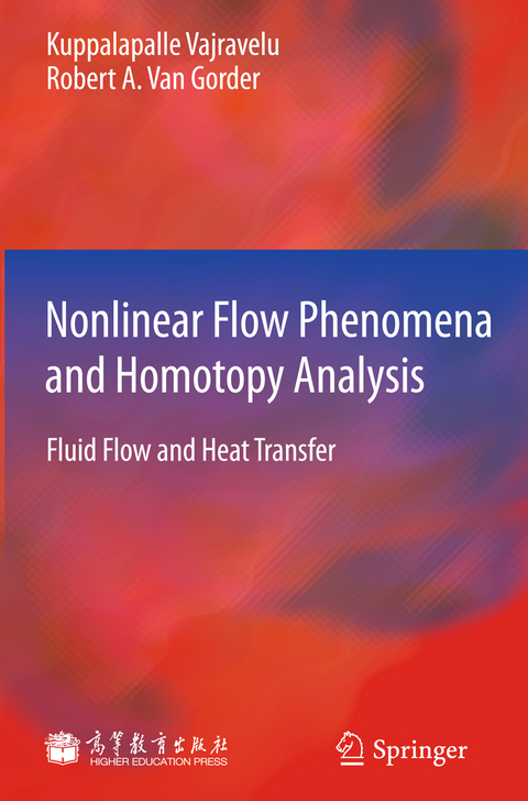 Nonlinear Flow Phenomena and Homotopy Analysis - Kuppalapalle Vajravelu, Robert A. Van Gorder