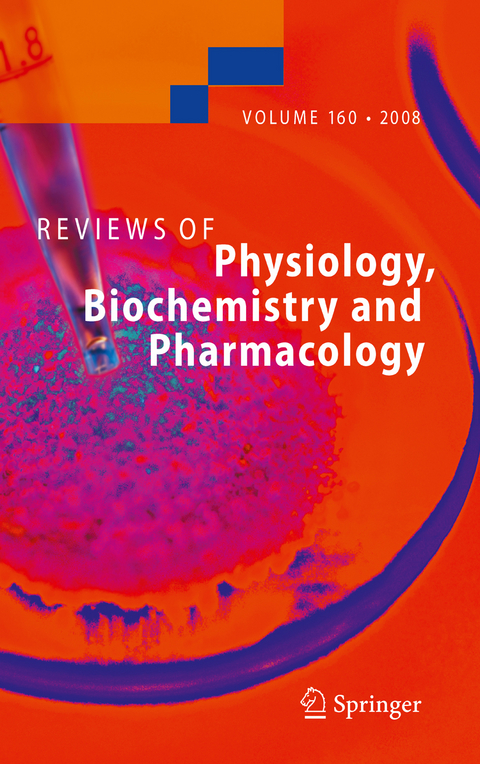 Reviews of Physiology, Biochemistry and Pharmacology 160 - 