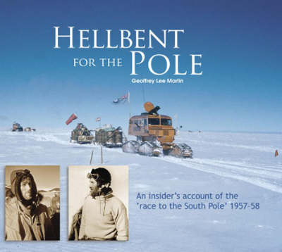 Hellbent for the Pole - Geoffrey Lee Martin