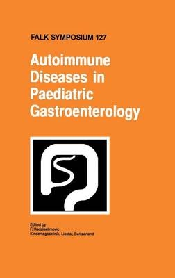 Autoimmune Diseases in Pediatric Gastroenterology - 