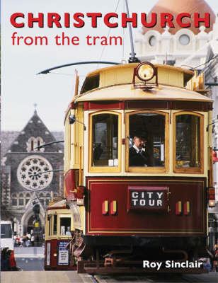 Christchurch from the Tram - Roy Sinclair