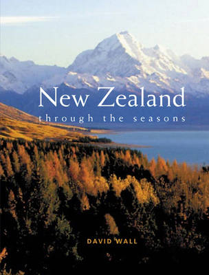 New Zealand Through the Seasons - 