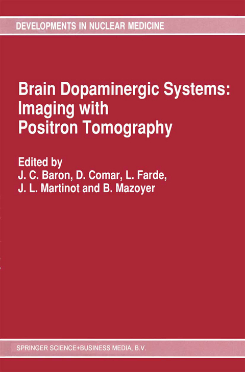 Brain Dopaminergic Systems: Imaging with Positron Tomography - 