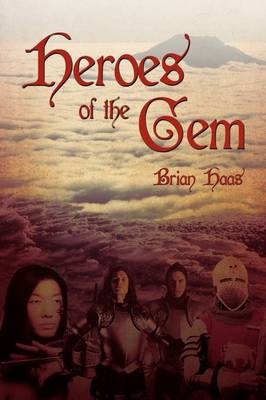 Heroes of the Gem - Brian Haas