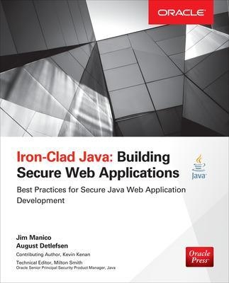 Iron-Clad Java - Jim Manico, August Detlefsen