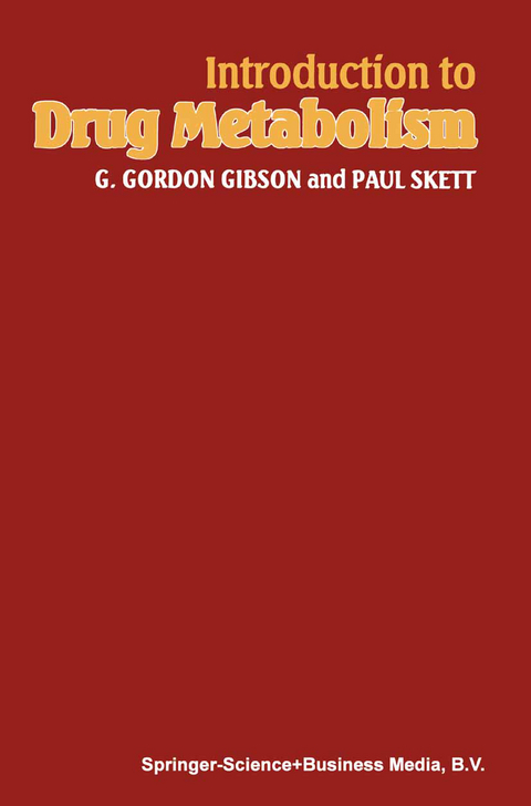 Introduction to Drug Metabolism - G. Gordon Gibson, Paul Skett