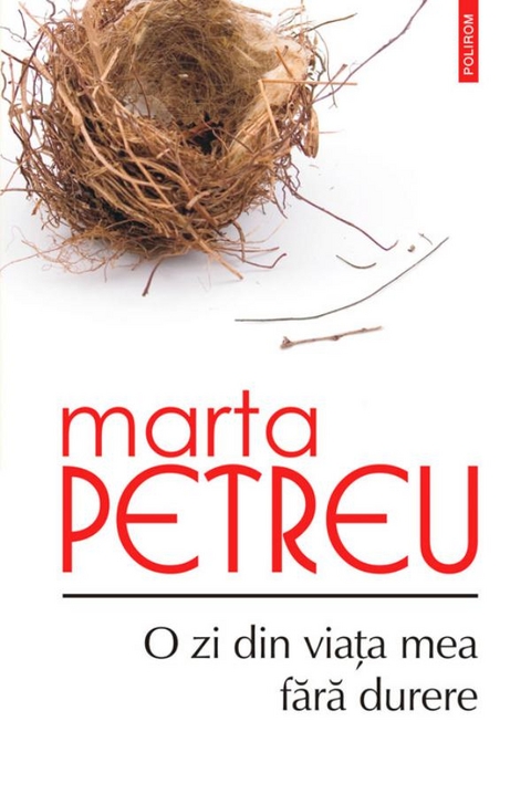 O zi din viata mea fara durere - Marta Petreu