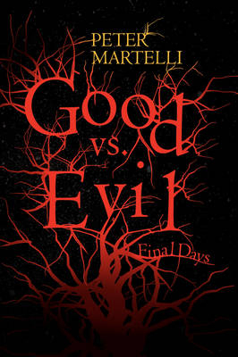 Good vs. Evil - Peter Martelli