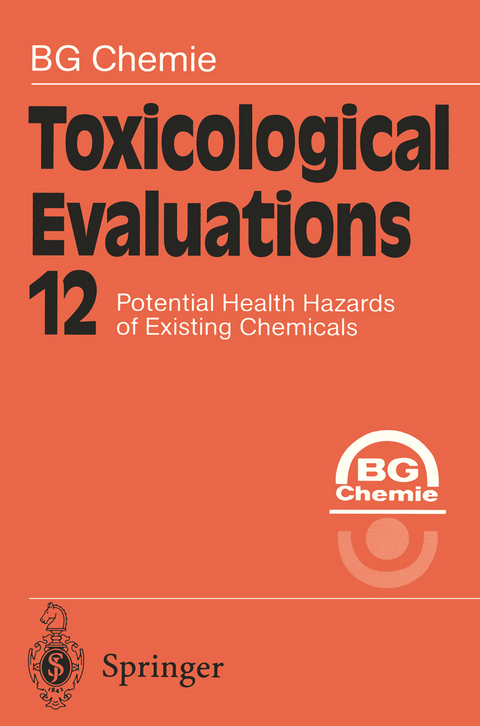 Toxicological Evaluations - BG Chemie