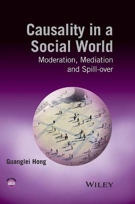 Causality in a Social World - Guanglei Hong