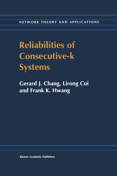 Reliabilities of Consecutive-k Systems - Chung In-Hang,  Lirong Cui, F.K. Hwang