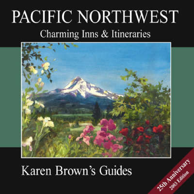 Karen Brown's Pacific North West - Karen Brown