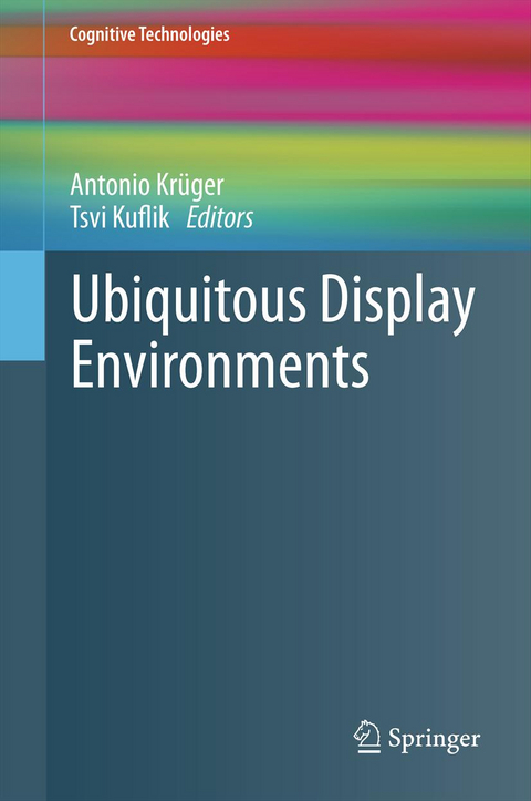 Ubiquitous Display Environments - 